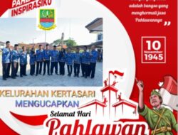 Kelurahan Kertasari Mengucapkan Selamat Hari Pahlawan